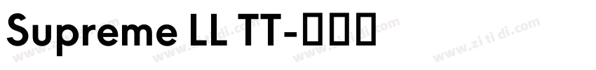 Supreme LL TT字体转换 Supreme LL TT字体转换